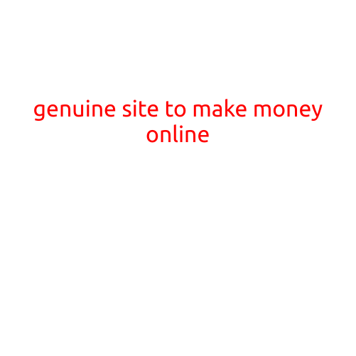 Genuine Site to Make Money Online