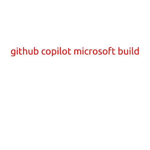 GitHub Copilot: Microsoft's Breakthrough AI-Powered Coding Assistant