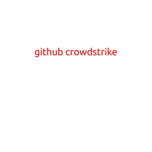 GitHub CrowdStrike: The Power of Open-Source Intelligence in Cybersecurity