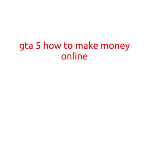 GTA 5: How to Make Money Online