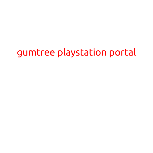 Gumtree PlayStation Portal: A Game-Changer for Gamers