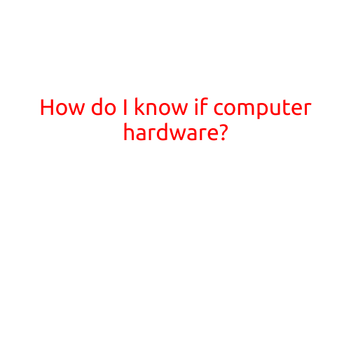 How Do I Know If My Computer Hardware is Outdated?