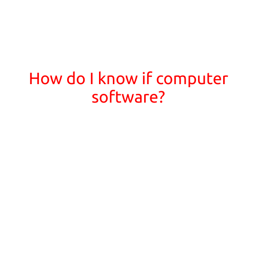 How Do I Know If Computer Software is Suitable for My Business?