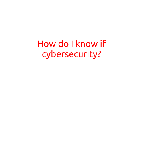 How Do I Know If Cybersecurity is Right for Me?