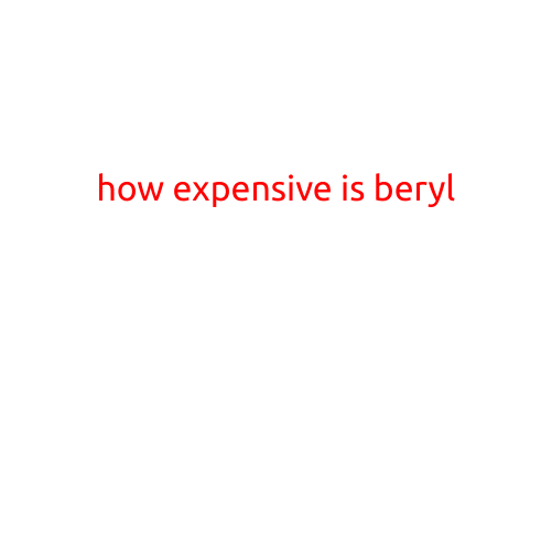 How Expensive is Beryl: A Gemstone's Surprising Price Tag