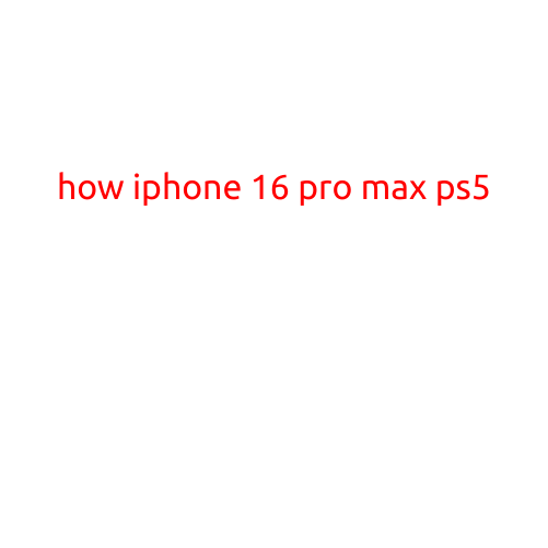 How iPhone 16 Pro Max Beats PS5: A Game-Changing Comparison