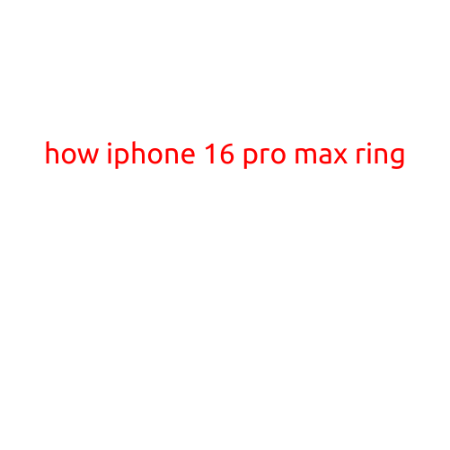 How iPhone 16 Pro Max Rings: A Breakdown of the Iconic Design Element