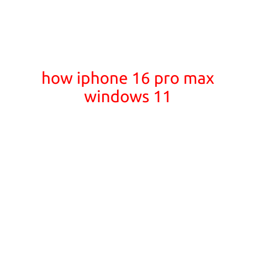 How iPhone 16 Pro Max Can Seamlessly Integrate with Windows 11