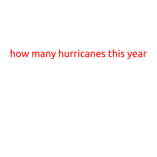 How Many Hurricanes This Year? A Look at the 2023 Atlantic Hurricane Season