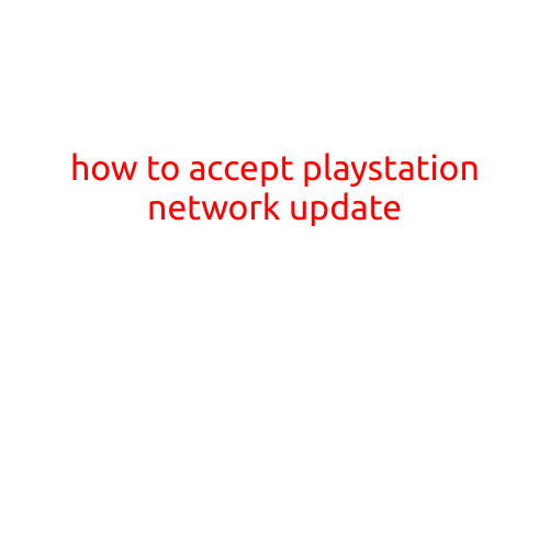 How to Accept a PlayStation Network (PSN) Update