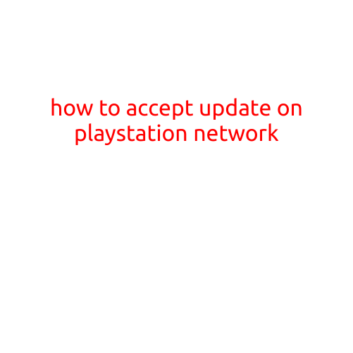 How to Accept Updates on PlayStation Network (PSN)