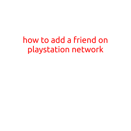 How to Add a Friend on PlayStation Network