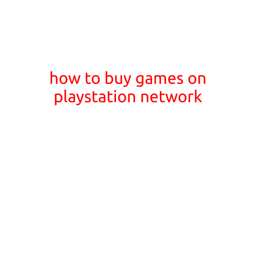 How to Buy Games on PlayStation Network (PSN)