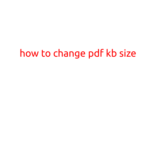 How to Change PDF KB Size