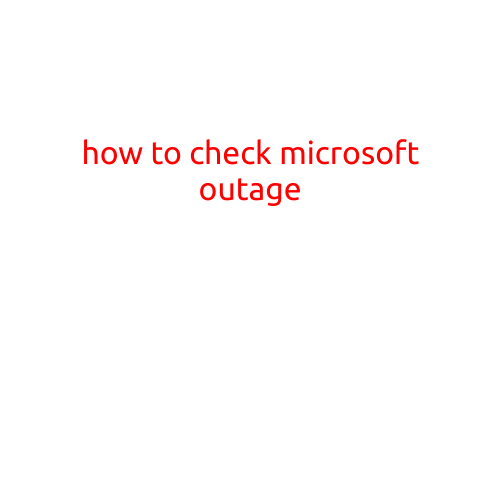 How to Check Microsoft Outage