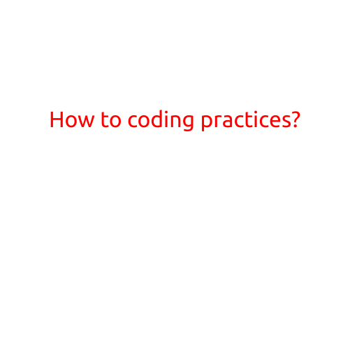 How to Adopt Effective Coding Practices