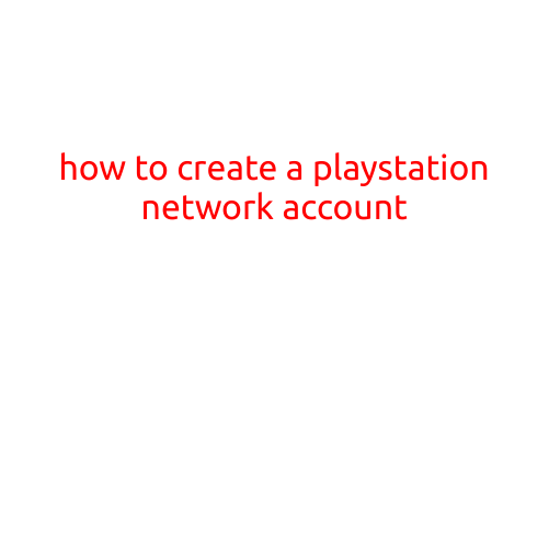 How to Create a PlayStation Network Account