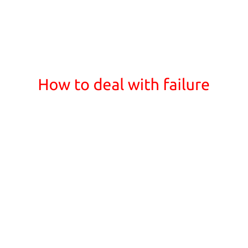 How to Deal with Failure: Turning Adversity into Opportunity