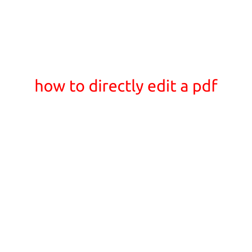 How to Directly Edit a PDF