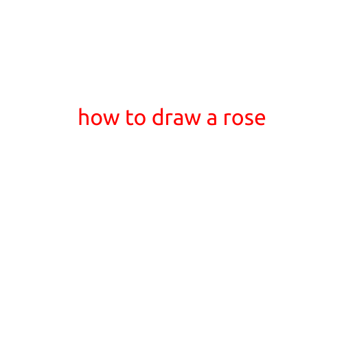 How to Draw a Rose