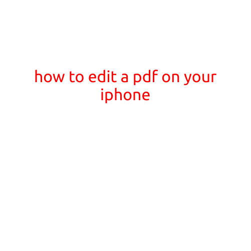 How to Edit a PDF on Your iPhone