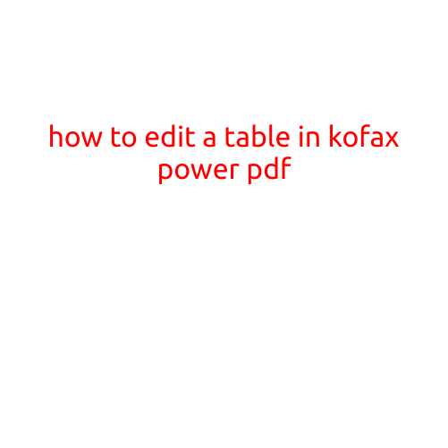 How to Edit a Table in Kofax Power PDF