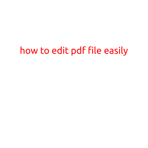 How to Edit PDF File Easily