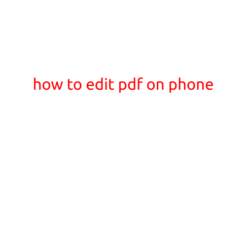 How to Edit a PDF on Your Phone