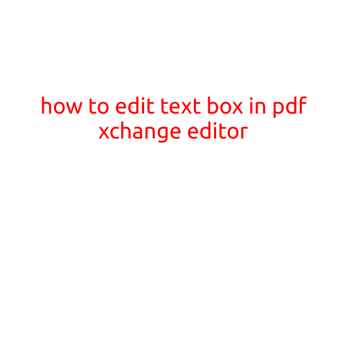 How to Edit Text Box in PDF-XChange Editor