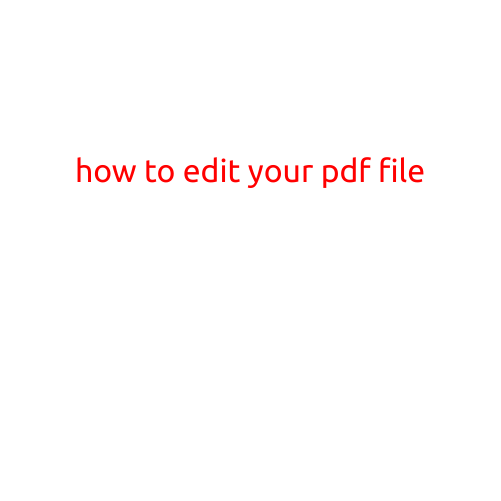 How to Edit Your PDF File