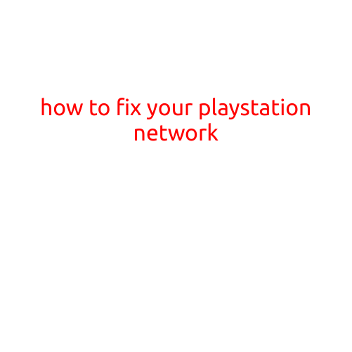 How to Fix Your PlayStation Network