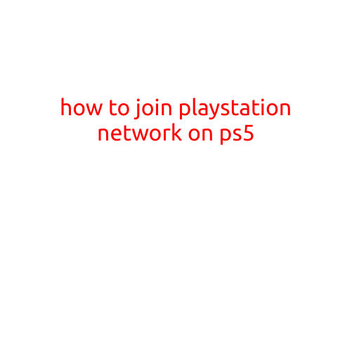 How to Join PlayStation Network on PS5