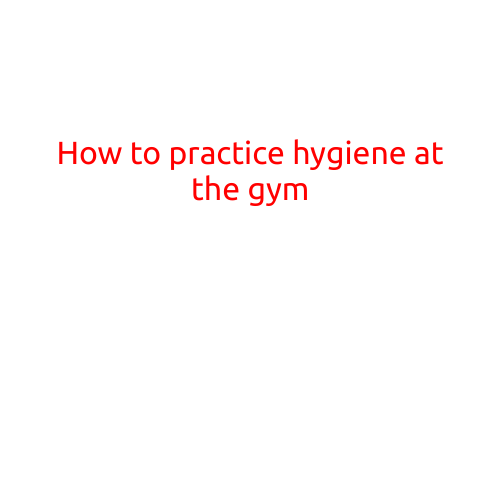 How to Practice Hygiene at the Gym