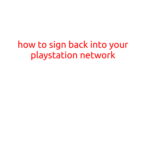 How to Sign Back into Your PlayStation Network