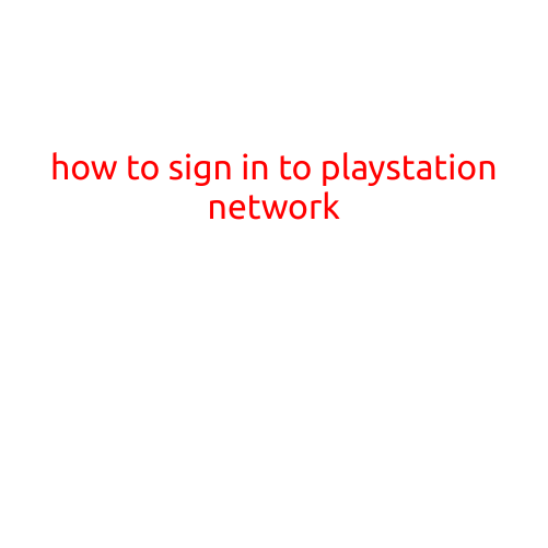 How to Sign In to PlayStation Network