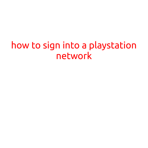 How to Sign into a PlayStation Network