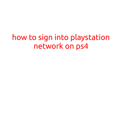 How to Sign into PlayStation Network on PS4