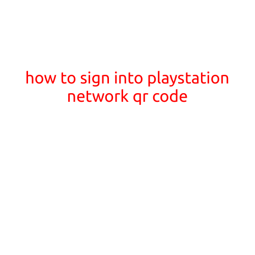 How to Sign into PlayStation Network using a QR Code