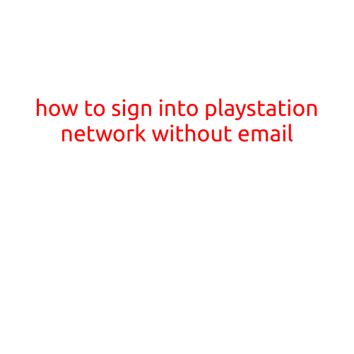 How to Sign into PlayStation Network Without Email