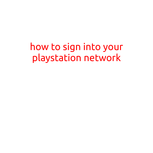 How to Sign into Your PlayStation Network