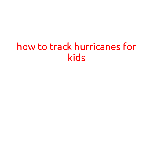 How to Track Hurricanes for Kids