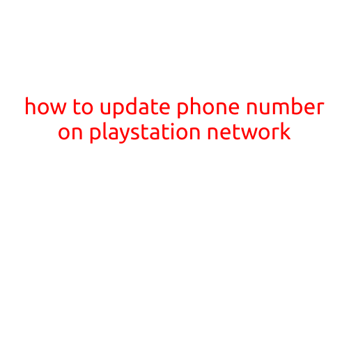 How to Update Phone Number on PlayStation Network