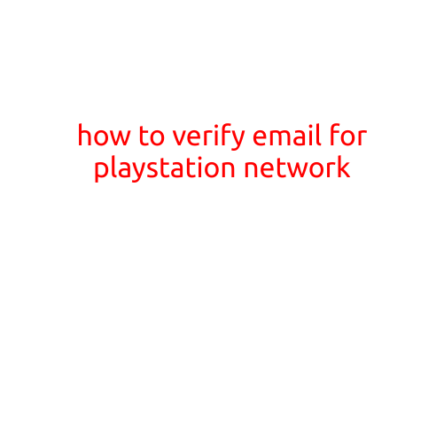 How to Verify Your Email for PlayStation Network