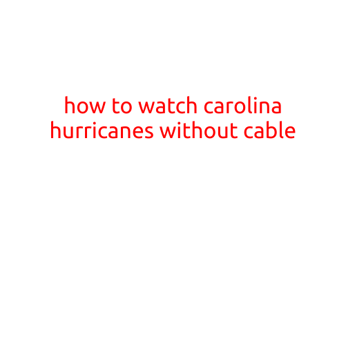 How to Watch Carolina Hurricanes Without Cable