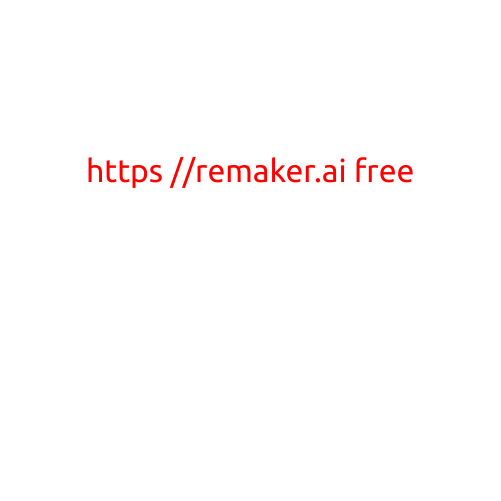 Remaker.ai Free: A Revolutionary AI-Powered Website Builder for Small Businesses and Entrepreneurs