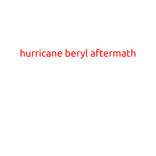 Hurricane Beryl Aftermath: Communities Struggle to Rebuild in the Face of Devastation