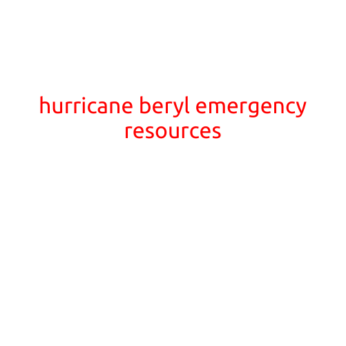 Hurricane Beryl Emergency Resources