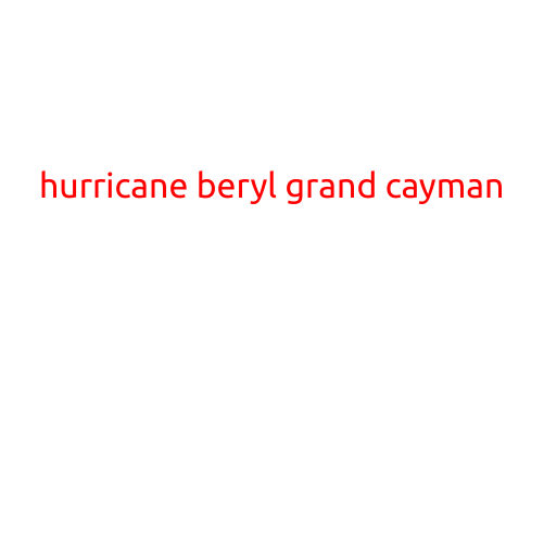 Hurricane Beryl Brings Heavy Rain and Strong Winds to Grand Cayman