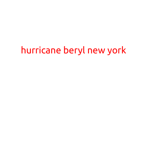 Hurricane Beryl Brings Gusts and Flooding to New York