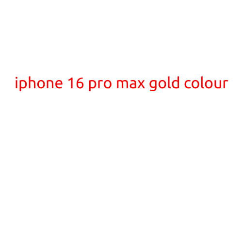 Introducing the World's Most Elite Smartphone: iPhone 16 Pro Max in Gold